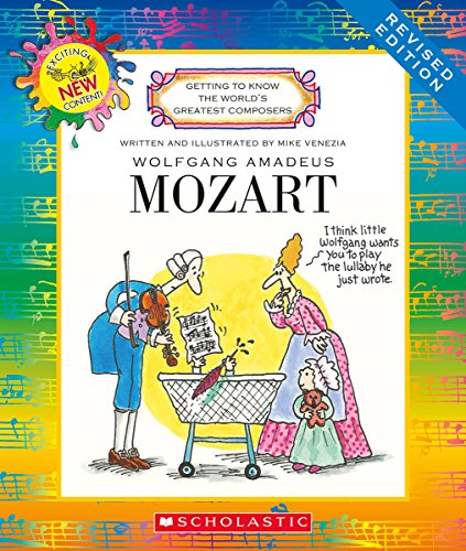 Wolfgang Amadeus Mozart (Revised Edition) (Getting to Know the World's Greatest Composers)