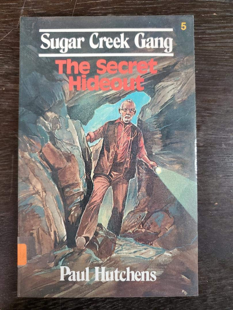 The Secret Hideout (Sugar Creek Gang #5)