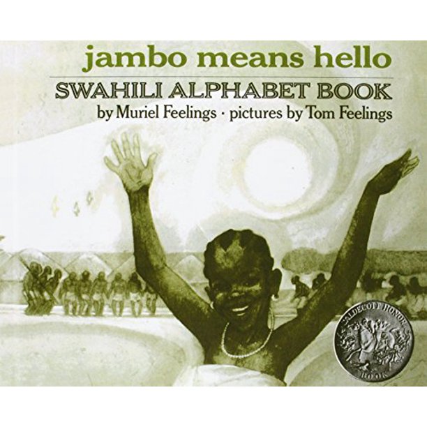 Jambo Means Hello Swahili Alphabet Book Yellow House Story Shoppe