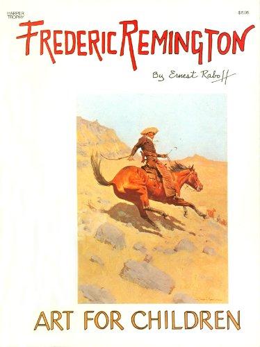 Frederic Remington (The Art for Children Series)