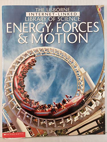 Forces, Energy and Motion