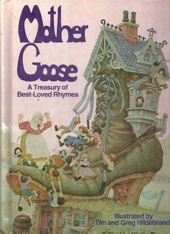 Mother Goose A Treasury of Best-Loved Rhymes