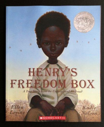 Henry's Freedom Box: A True Story From the Underground Railroad by Ellen Levine (2008) Paperback