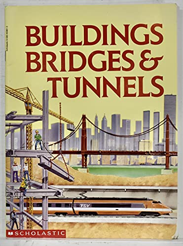 Buildings Bridges & Tunnels