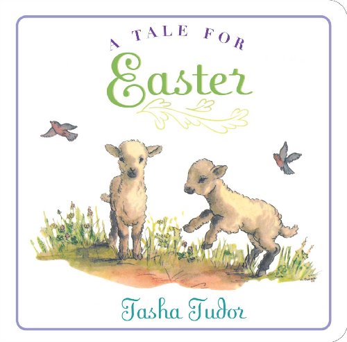 A Tale for Easter (Classic Board Books)
